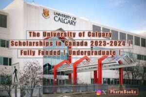 University of Calgary Fully Funded Scholarship